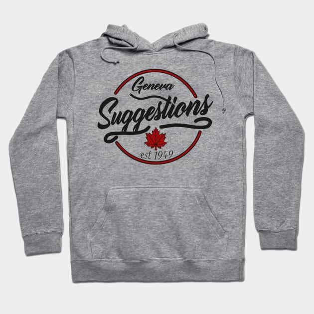 Geneva Suggestions Hoodie by CorporalNewsNetwork